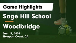 Sage Hill School vs Woodbridge  Game Highlights - Jan. 19, 2024
