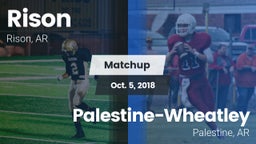 Matchup: Rison vs. Palestine-Wheatley  2018