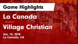 La Canada  vs Village Christian Game Highlights - Jan. 15, 2018