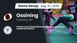 Recap: Ossining  vs. Yonkers Force [Gorton/Roosevelt/Yonkers Montessori Academy/Yonkers] 2018
