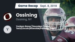 Recap: Ossining  vs. Yonkers Brave [Saunders Trades & Tech/Lincoln/Riverside/Palisade Prep] 2018