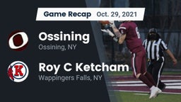 Recap: Ossining  vs. Roy C Ketcham 2021