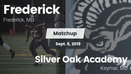 Matchup: Frederick vs. Silver Oak Academy  2019