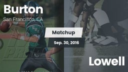 Matchup: Burton vs. Lowell  2016