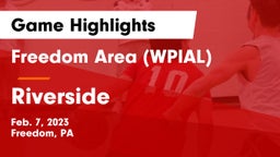 Freedom Area  (WPIAL) vs Riverside  Game Highlights - Feb. 7, 2023