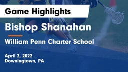 Bishop Shanahan  vs William Penn Charter School Game Highlights - April 2, 2022