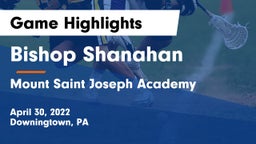 Bishop Shanahan  vs Mount Saint Joseph Academy Game Highlights - April 30, 2022