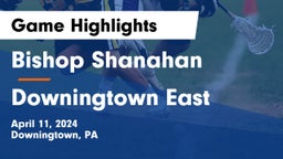 Bishop Shanahan  vs Downingtown East  Game Highlights - April 11, 2024