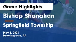 Bishop Shanahan  vs Springfield Township  Game Highlights - May 3, 2024