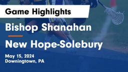 Bishop Shanahan  vs New Hope-Solebury  Game Highlights - May 15, 2024