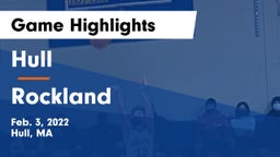 Hull  vs Rockland   Game Highlights - Feb. 3, 2022