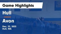 Hull  vs Avon  Game Highlights - Dec. 22, 2023