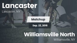 Matchup: Lancaster vs. Williamsville North  2016