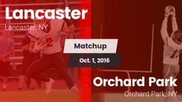 Matchup: Lancaster vs. Orchard Park  2016