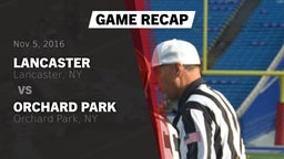 Recap: Lancaster  vs. Orchard Park  2016