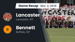 Recap: Lancaster  vs. Bennett  2018