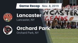 Recap: Lancaster  vs. Orchard Park  2019