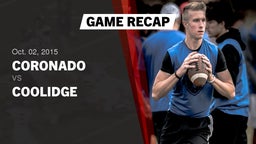 Recap: Coronado  vs. Coolidge  2015
