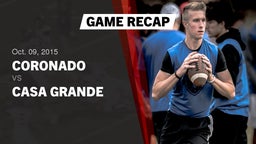 Recap: Coronado  vs. Casa Grande  2015