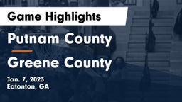 Putnam County  vs Greene County  Game Highlights - Jan. 7, 2023