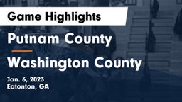 Putnam County  vs Washington County  Game Highlights - Jan. 6, 2023