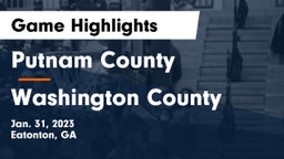 Putnam County  vs Washington County  Game Highlights - Jan. 31, 2023