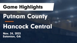 Putnam County  vs Hancock Central  Game Highlights - Nov. 24, 2023