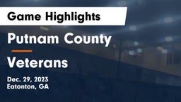 Putnam County  vs Veterans  Game Highlights - Dec. 29, 2023