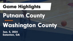 Putnam County  vs Washington County  Game Highlights - Jan. 5, 2024