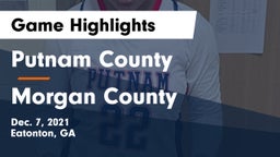 Putnam County  vs Morgan County  Game Highlights - Dec. 7, 2021