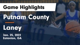 Putnam County  vs Laney  Game Highlights - Jan. 25, 2022