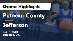 Putnam County  vs Jefferson  Game Highlights - Feb. 1, 2022