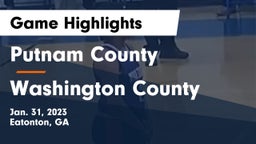Putnam County  vs Washington County  Game Highlights - Jan. 31, 2023