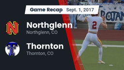 Recap: Northglenn  vs. Thornton  2017