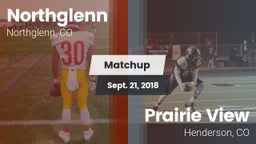 Matchup: Northglenn vs. Prairie View  2018