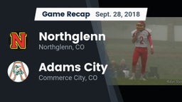 Recap: Northglenn  vs. Adams City  2018