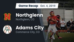 Recap: Northglenn  vs. Adams City  2019