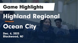 Highland Regional  vs Ocean City  Game Highlights - Dec. 6, 2023