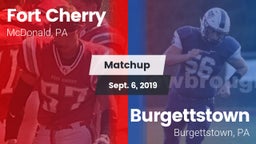Matchup: Fort Cherry vs. Burgettstown  2019