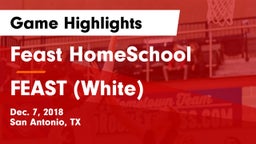 Feast HomeSchool  vs FEAST (White) Game Highlights - Dec. 7, 2018