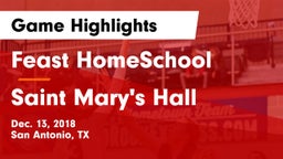 Feast HomeSchool  vs Saint Mary's Hall  Game Highlights - Dec. 13, 2018