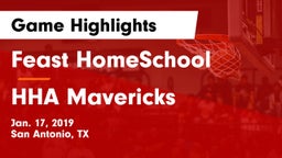 Feast HomeSchool  vs HHA Mavericks Game Highlights - Jan. 17, 2019