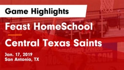 Feast HomeSchool  vs Central Texas Saints Game Highlights - Jan. 17, 2019