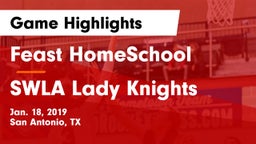 Feast HomeSchool  vs SWLA Lady Knights Game Highlights - Jan. 18, 2019