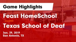 Feast HomeSchool  vs Texas School of Deaf Game Highlights - Jan. 29, 2019