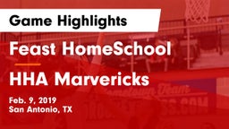 Feast HomeSchool  vs HHA Marvericks Game Highlights - Feb. 9, 2019