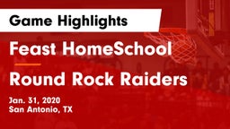 Feast HomeSchool  vs Round Rock Raiders Game Highlights - Jan. 31, 2020