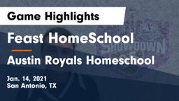 Feast HomeSchool  vs Austin Royals Homeschool Game Highlights - Jan. 14, 2021