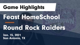 Feast HomeSchool  vs Round Rock Raiders Game Highlights - Jan. 15, 2021