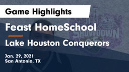 Feast HomeSchool  vs Lake Houston Conquerors  Game Highlights - Jan. 29, 2021